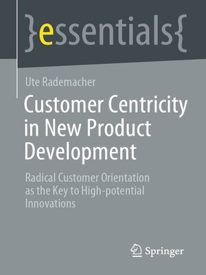 cover image of Customer Centricity in New Product Development